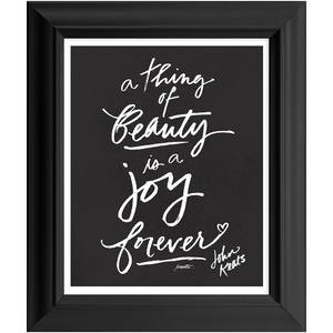 "A Thing of Beauty" Keats Quote 8x10 Framed Art